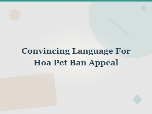 Crafting a Persuasive Pet Policy Appeal