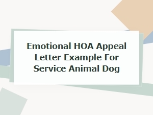 Writing an Emotional Hoa Appeal Letter for a Service Dog