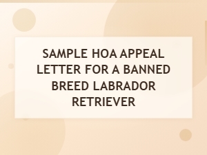 Appeal Letter for Hoa Labrador Breed Policy