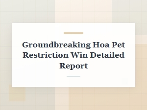 Inside the Hoa Pet Policy Victory
